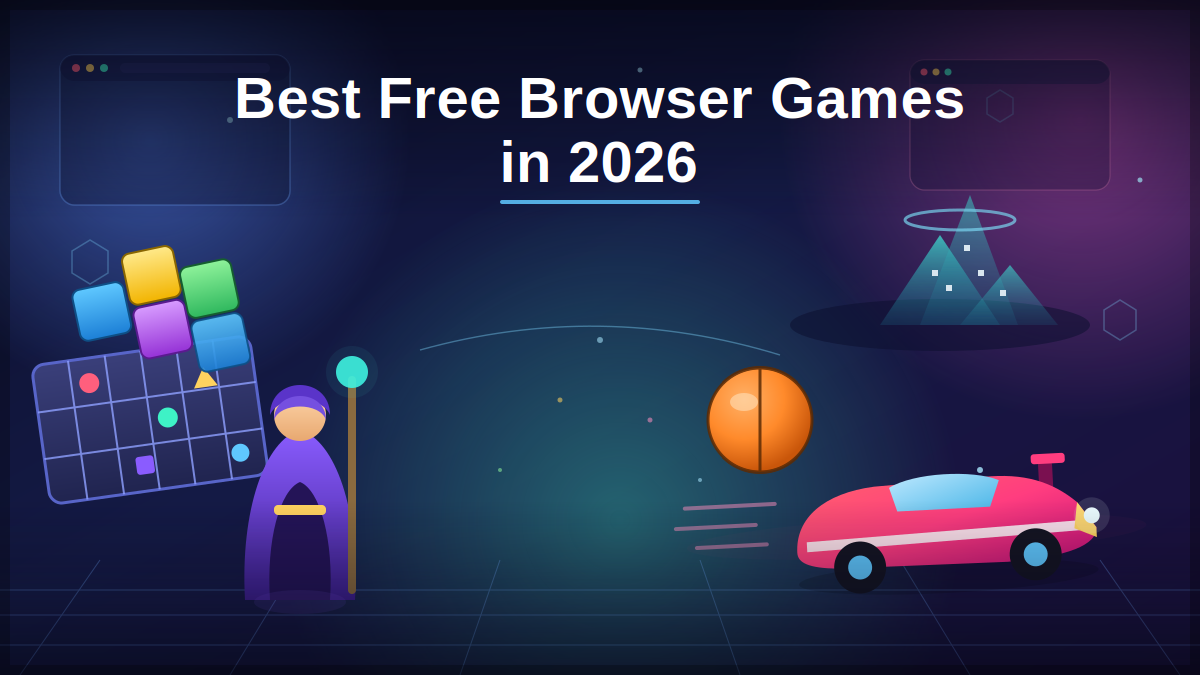 Best Free Browser Games to Play in 2026